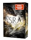 Asrai - Das Portal der Drachen: Epischer Fantasy-Liebesroman trifft auf Drachen und Magie | mit Farbschnitt-Garantie