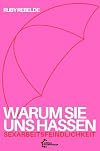 Warum sie uns hassen: Sexarbeitsfeindlichkeit