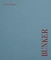 Vincenzo Pagliuca: Bunker: Edition anglais-allemand-italien