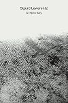 2G Essays: Sigurd Lewerentz. Trip to Italy
