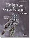 Eulen und GreifvΓΆgel Europas