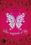 Der magische achte Tag: Verborgene Kräfte