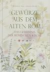 Das Geheimnis der römischen Küche