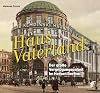 Haus Vaterland: Der große Vergnügungspalast in Berlin