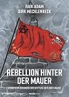 Rebellion hinter der Mauer [German]