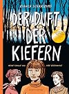 Der Duft der Kiefern