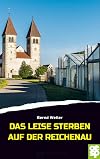 Das leise Sterben auf der Reichenau (wz1)