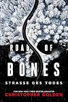 Road of Bones - Straße des Todes