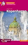 Kopenhagen MM-City Reiseführer Michael Müller Verlag: Individuell reisen mit vielen praktischen Tipps und Web-App mmtravel.com