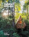 Parklife Hideaways: Cottages and Cabins in North American Parklands