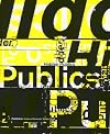 Hidden Publics, faculty of Art and Design, Jan Evangelista Purkyne University