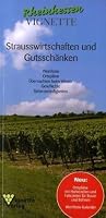 Die Rheinhessen-Vignette 2003: Weinführer mit Straußwirtschaften und Gutsschänken - Reiseführer - Übernachten beim Winzer