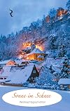 Sonne im Schnee: Weihnachtsgeschichten
