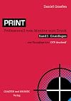 Print: Professionell vom Monitor zum Druck