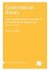 Grammatical theory: From transformational grammar to constraint-based approaches