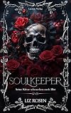 Soulkeeper: Seine Küsse schmecken nach Blut