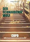 Der schnaubende Wolf: COPD