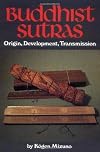 Buddhist Sutras: Origin, Development, Transmission