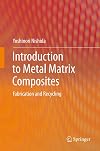 Introduction to Metal Matrix Composites: Fabrication and Recycling