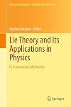 Lie theory and its applications in physics IX international workshop