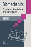 Biomechanics : functional adaption and remodeling
