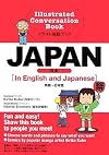 JAPAN (In English and Japanese) (NIPPON (Eigo - Nihongo), Illustrated Conversation Book)