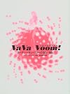 Vava Voom!ヌーディー・キューティーの’50s〜60s
