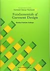 Bunka Fashion Series Garment Design Textbook 1 - Fundamentals of Garment Design
