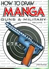 How to Draw Manga, Volume 16: Guns and Military, Volume 1