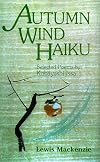 Autumn Wind Haiku: Selected Poems by Kobayashi Issa