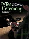 The Tea Ceremony