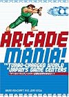 Arcade Mania: The Turbo-charged World of Japan's Game Centers