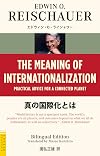 The Meaning of Internationalization: Practical Advice for a Connected Planet (Tuttle Classics)