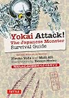 Yokai Attack!: The Japanese Monster Survival Guide