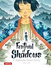 Festival of Shadows: A Japanese Ghost Story