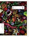 Encyclopedia of Flowers Volume 5: 2019β2021: The Power of Awakening