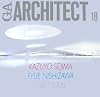 Kazuo Sejima, Ryue Kishizama 1986-2006 - GA Architect 18
