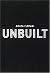 Isozaki Arata: Unbuilt