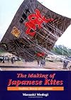 Making of Japanese Kites: Tradition, Beauty and Creation