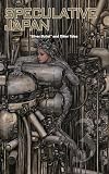 Speculative Japan 3: Silver Bullet and Other Tales