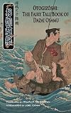 Otogizōshi: The Fairy Tale Book of Dazai Osamu