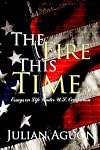 The Fire This Time: Essays on Life Under Us Occupation