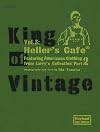 King of Vintage Vol.3:Heller’s Cafe Part.2 Revised 2nd Edition