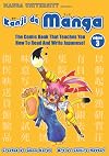 Kanji De Manga Volume 3: The Comic Book That Teaches You How To Read And Write Japanese! (Manga University Presents) (v. 3)