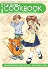 The Manga Cookbook: Japanese Bento Boxes, Main Dishes and More!