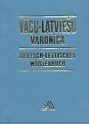 Deutsch-Lettisches Wörterbuch; Vacu-latviesu vardnica