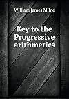 Key to the Progressive Arithmetics
