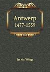 Antwerp 1477-1559
