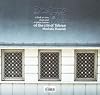 Designs in iron : a look at iron doors and window frames of the city of Tehran = نقوش- آهنى شهر تهران : نگاهى به در‌هاى آهنى و نرده پنجره‌ها [Nuqūsh- āhanī-i shahr-i Tihrān : nigāhī bih darʹhā-yi āhanī va nardah-i panjarahʹhā]
