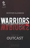 Warriors and Warlocks: Outcast